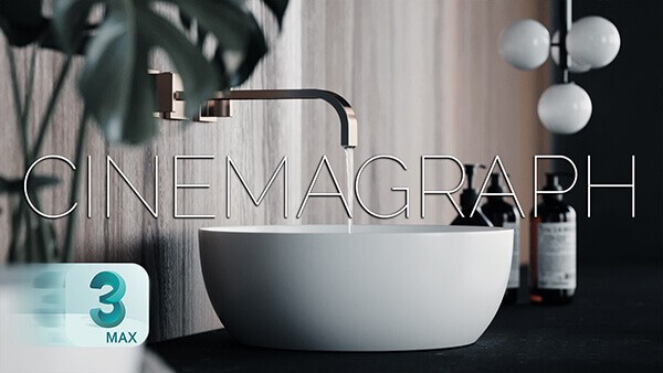 037_Bring your Bathroom Visualizations to Life with Cinemagraphs!