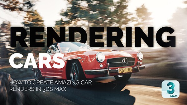 048_How to Create Amazing Car Renders in 3ds max