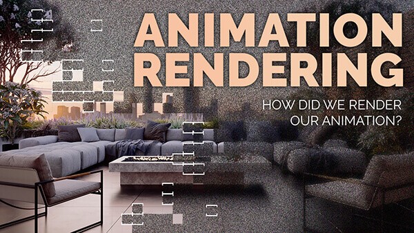 050_How did we render our animation Render quickly even if you don’t have a great computer!