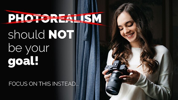 068_Photorealism should NOT be your only goal!