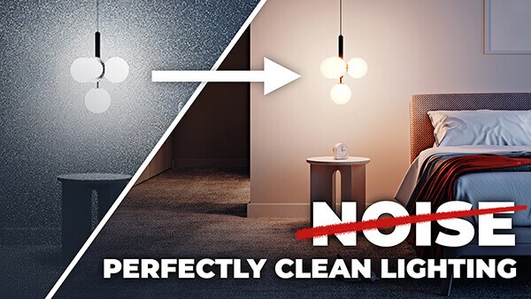 078_Achieve Perfectly Clean Lighting WITHOUT ANY NOISE