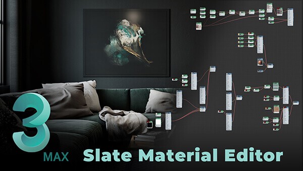 087_Slate Material Editor in 3ds Max Explained